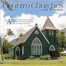 Country Churches With Scripture 2022 12 X 12 Inch Monthly Square Wall Calendar, Usa United States Of America: Browntrout Publishers Inc., Browntrout Publishers Editing Team, Browntrout Publishers Design Team, Browntrout Publishers Design