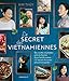 Le secret des vietnamiennes by