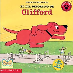 El Dia Deportivo De Clifford (Clifford's Sport Day) (Turtleback School & Library Binding Edition) (Spanish Edition)