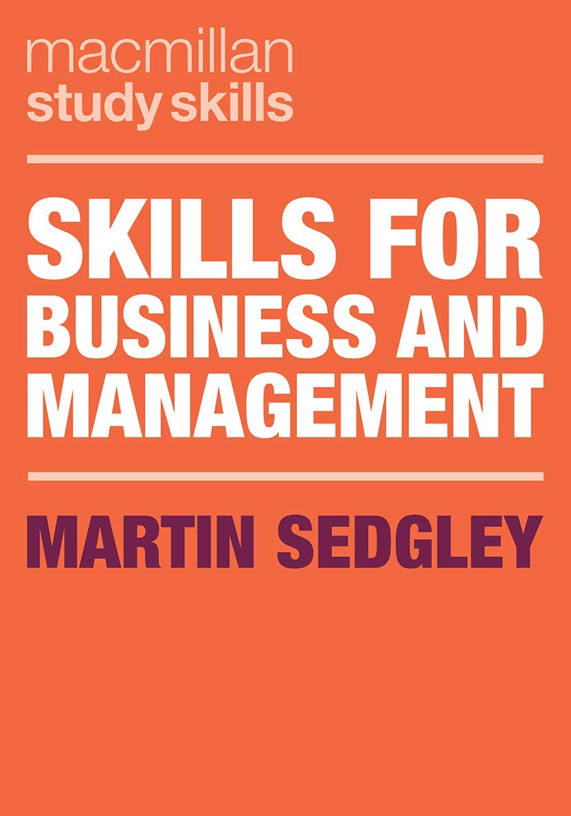Skills for Business and Management: 76 (Bloomsbury Study Skills)