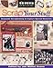 Scrap Your Stuff: Keepsake Scrapbooking to Capture Special Memories (Create & Treasure (C&T Publishing)) by Jan Evans