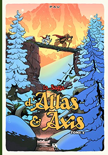 La saga d'Atlas & Axis Vol 2 (French Edition) by Pau