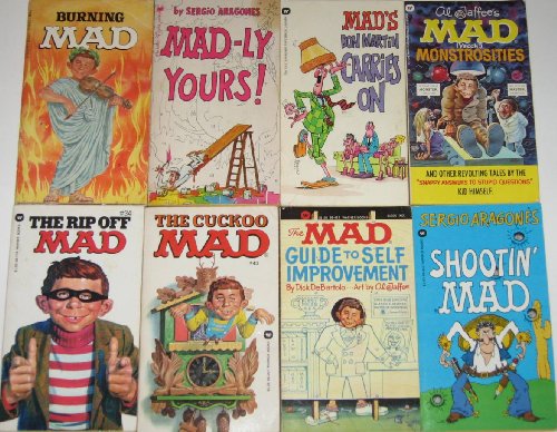 8 MAD Magazine Books: Burning MAD/MAD-ly Yours/MAD's Don Martin Carries On!/Al Jaffee's MAD (Yecch!) Monstrosities/The Rip Off MAD/The Cuckoo MAD/The MAD Guide To Self-Improvement/Shootin' MAD