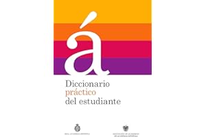 Diccionario práctico del estudiante / Practical Dictionary for Students (Spanish Dictionary): Diccionario Español (Real Academia de la Lengua Española) (Spanish Edition)