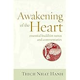 Awakening of the Heart: Essential Buddhist Sutras and Commentaries