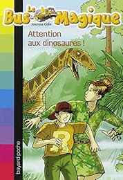 Attention aux dinosaures !