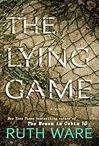 The Lying Game: A Novel The Lying Game: A Novel
