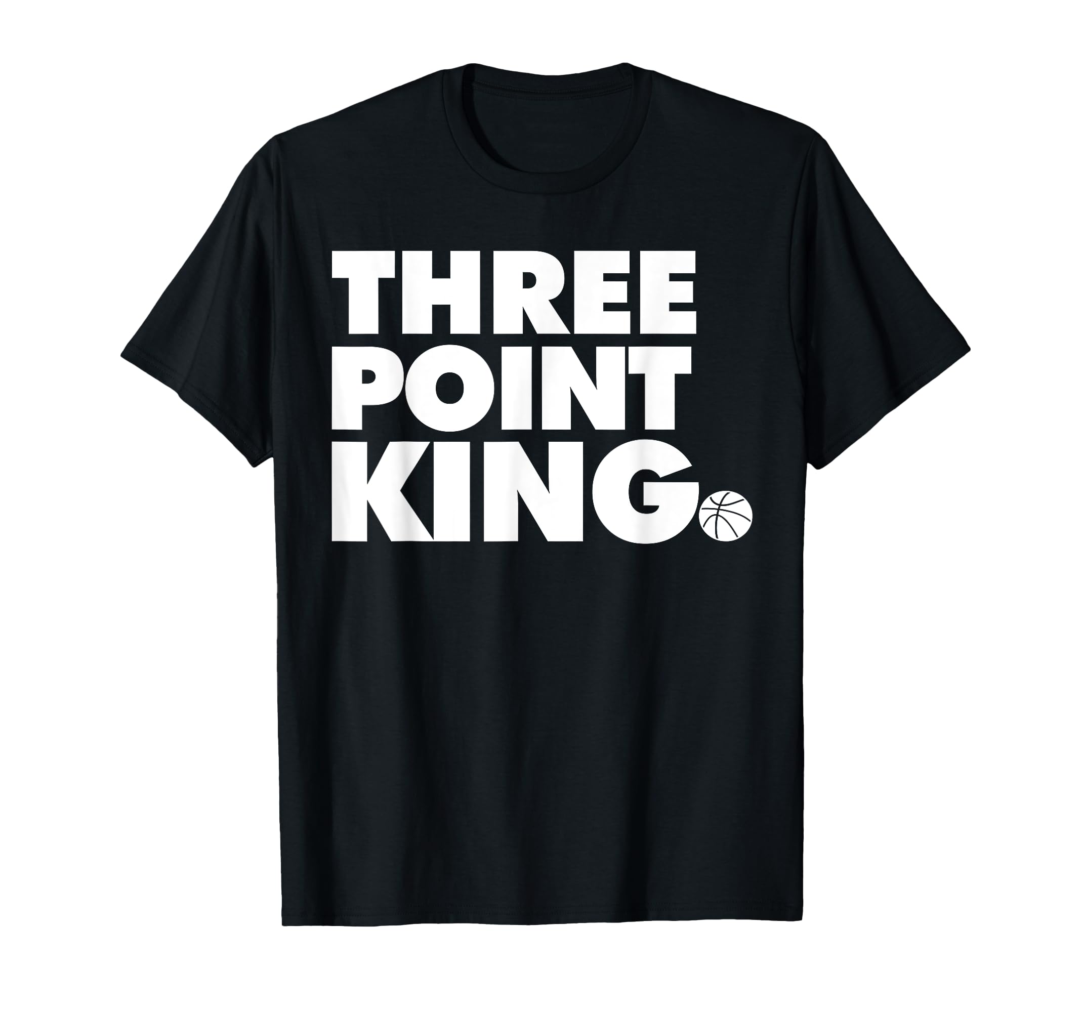 Basketball Three Point King T-Shirt