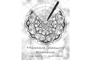 Mandala Drawing Workbook: Circle and grid templates to draw and color mandalas, and record patterns for easy mandala drawing. (Mandala Drawing Template Sketchbooks and Workbooks)