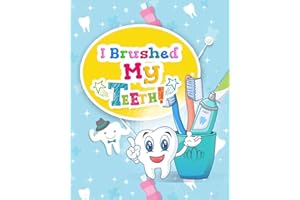 I Brushed My Teeth!: Toothbrush Charts for Kids