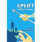 Uplift: A Pilot's Journey