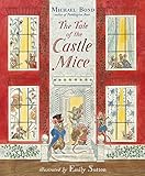 "The Tale of the Castle Mice" av MICHAEL BOND