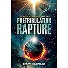 Ten Potent Proofs For The Pretribulation Rapture