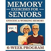 Memory Exercises for Seniors: Large Print Brain Training Activity Book | Memory Games, Logic Puzzles, Anagrams &amp; Mental Math for Seniors | Cognitive ... &amp; Brain Exercises | 6-Week Guided Program