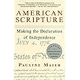 American Scripture: Making the Declaration of Independence