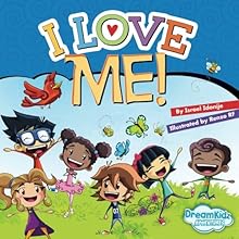 I Love Me (DreamKidz Adventures)