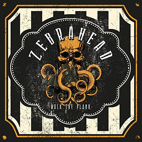  Walk The Plank by Zebrahead Music