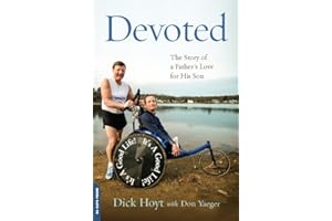 Devoted: The Story of a Father's Love for His Son