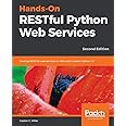 Hands-On RESTful Python Web Services: Develop RESTful web services or ...