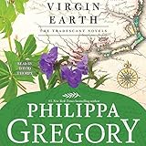Virgin Earth: Tradescant Novels, Book 2 by 