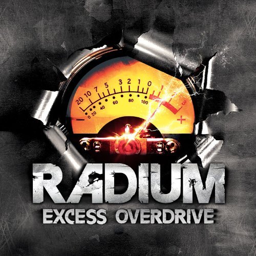 Radium - Excess Overdrive By Radium - Zortam Music