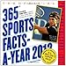 Official 365 Sports Facts-a-Year 2012 Calendar by Workman Publishing