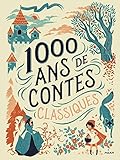 Couverture de 1000 ans de contes classiques