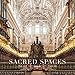 Sacred Spaces: The Awe-Inspiring Architecture of Churches and Cathedrals by 