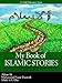My Book of Islamic Stories