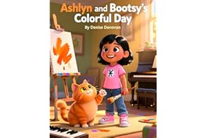 Ashlyn and Bootsy's Colorful Day