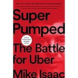 Super Pumped: The Battle for Uber