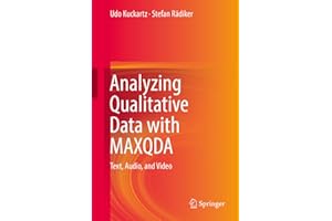 Analyzing Qualitative Data with MAXQDA: Text, Audio, and Video