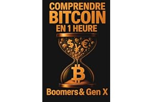 COMPRENDRE BITCOIN EN 1 HEURE: BOOMER’S ET GEN X | 2026