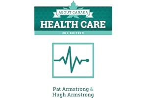 About Canada: Health Care, 2nd ed.