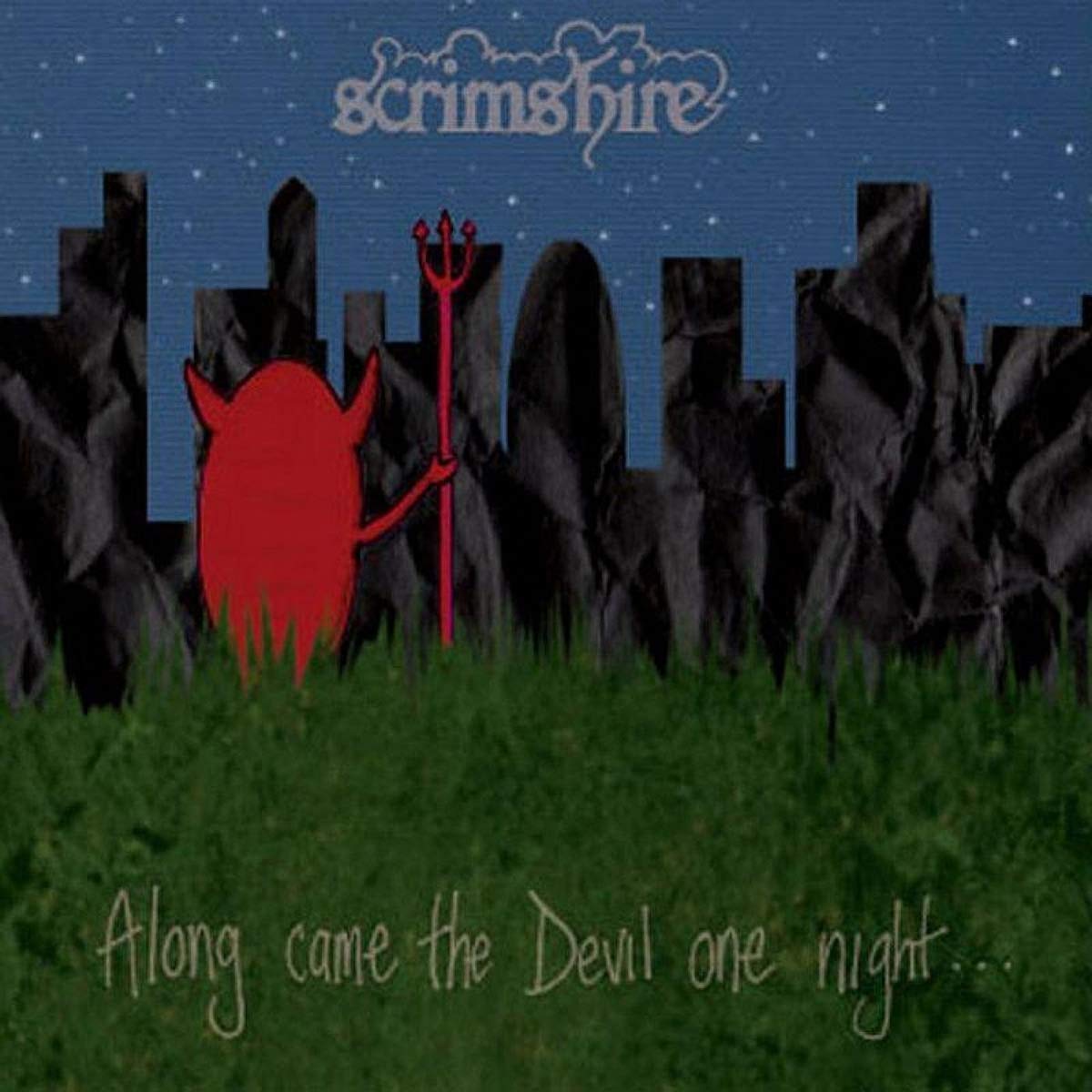 Along Came The Devil One Night