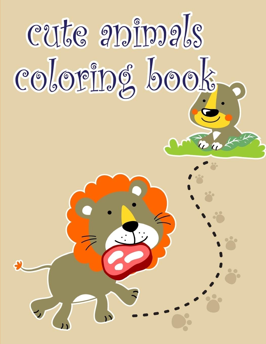 Cute Animals Coloring Book A Coloring Pages With Funny Design And Adorable Animals For Kids Children Boys Girls 9 Animals Art Painting Amazon Co Uk Color Creative Books