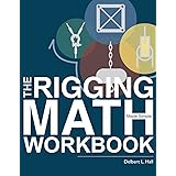 Rigging Math Made Simple Hall Delbert L 9780615747798 Amazon