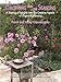 Growing with the Seasons: A Sharing of Insights Into the Creative Aspects of Organic Gardening by Frank Giannangelo, Vicky Giannangelo