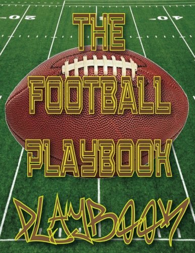 Download The Football Playbook PLAYBOOK: 8.5x11 100 Pages Matte Finish Blank Football Field Templates