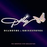 Diamonds & Rhinestones : The Greatest Hits Collection.