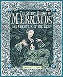 The Secret History of Mermaids