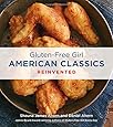 Gluten-Free Girl American Classics Reinvented