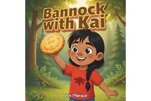 Bannock with Kai: A Joyful Mohawk Tale of Gratitude & Fry Bread Magic (with Easy Recipe Inside!)