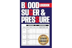 Blood Sugar and Blood Pressure Log Book: 2 in 1 Daily Diabetes Journal to Track Blood Sugar and Blood Pressure with Heart Rate Monitoring 4 Times Per Day (Health & Wellness Trackers)