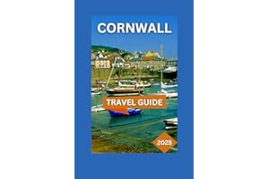 Cornwall Travel Guide 2025: The Quaint Beach Hamlet of St. Ives, Verdant Valleys, Golden Beaches, And Jagged Cliffs