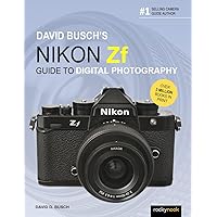 David Busch's Nikon Z50 Guide to Digital Photography (The David