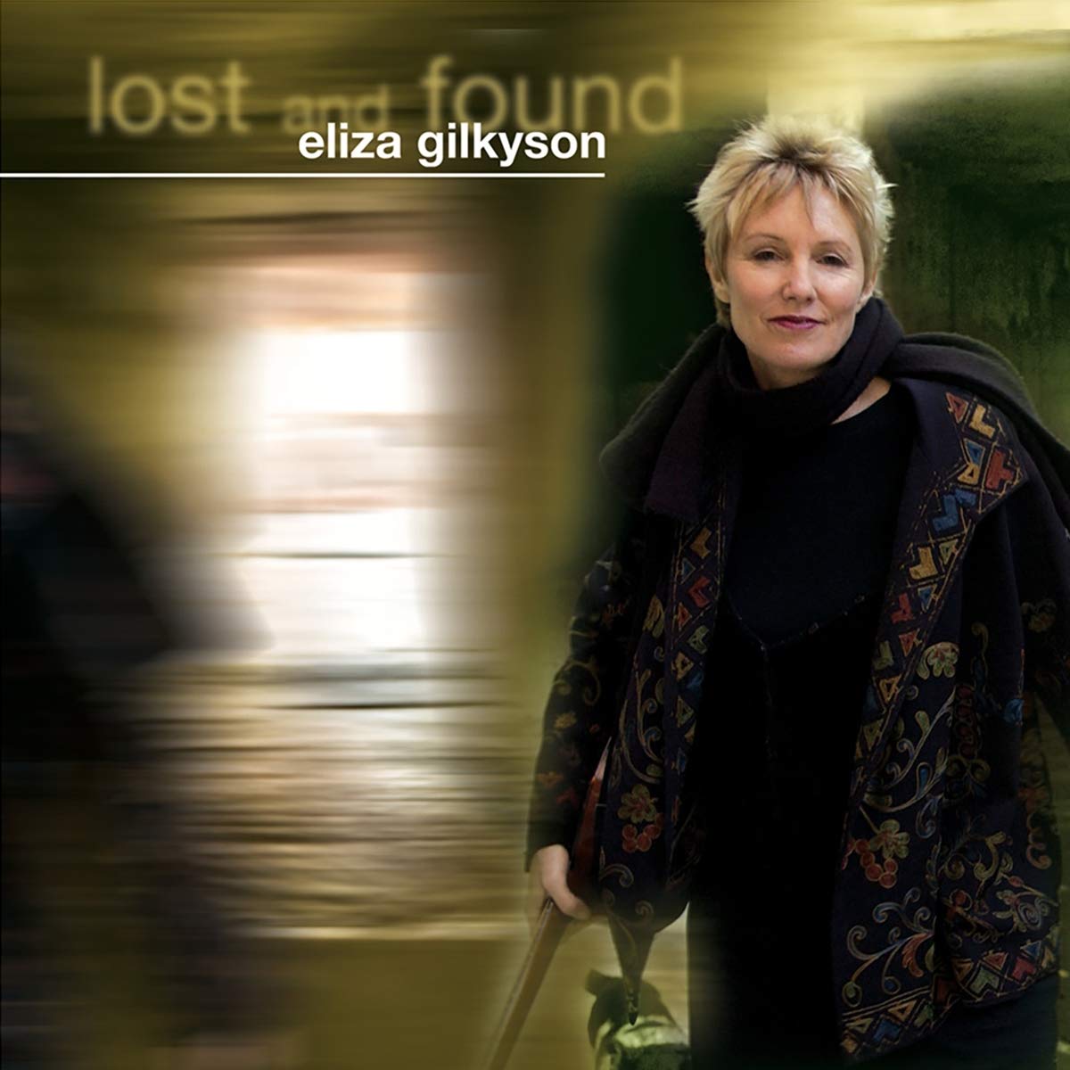 GILKYSON,ELIZA Lost and Found Music