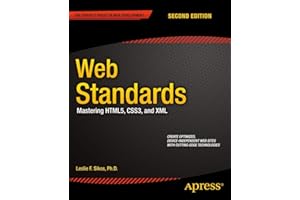 Web Standards: Mastering HTML5, CSS3, and XML