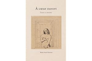 À cœur ouvert: Pensées et émotions