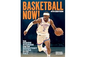 Basketball Now!: The Inside Stories and the Brightest Stars of the NBA